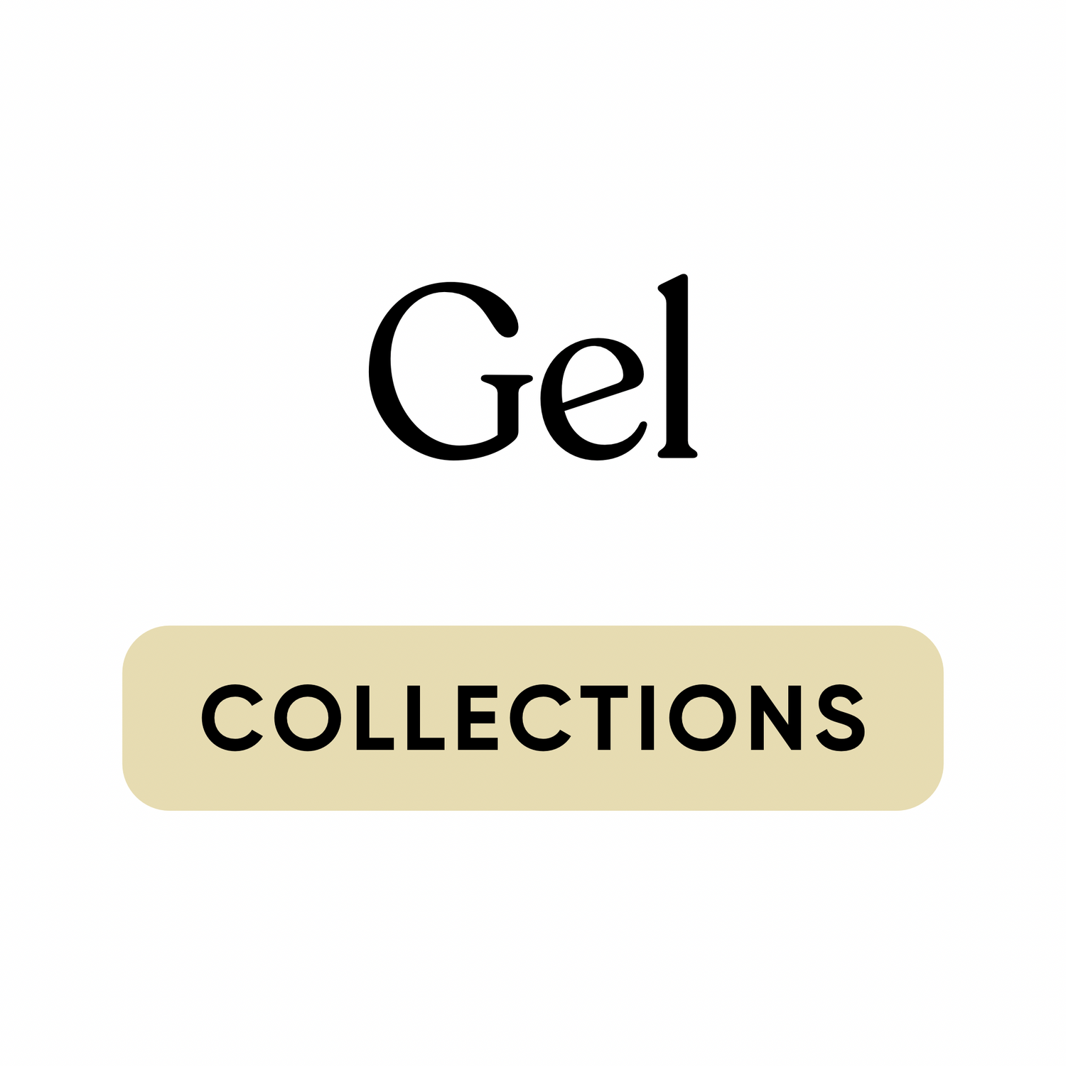 Gel Items